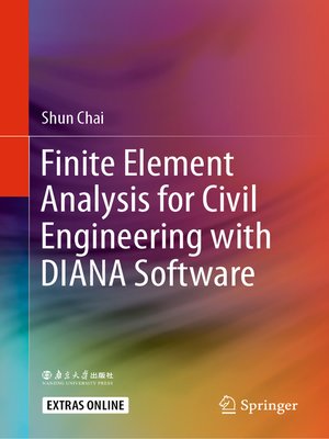 cover image of Finite Element Analysis for Civil Engineering with DIANA Software